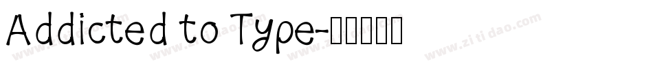 Addicted to Type字体转换